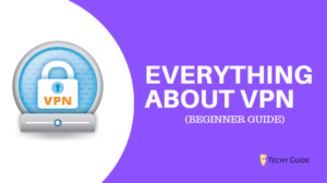 Everything about a VPN  (Beginner Guide) 2023
