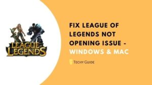 How to Fix League Of Legends Not Opening Issue 2023