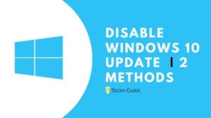 How to Disable Windows 10 Updates Permanently | 2 Methods