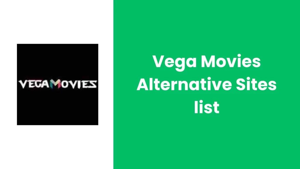 Vegamovies Alternative sites