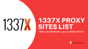 1337x Proxy: List of 1337x Proxy & Mirror Sites [1337x unblocked]
