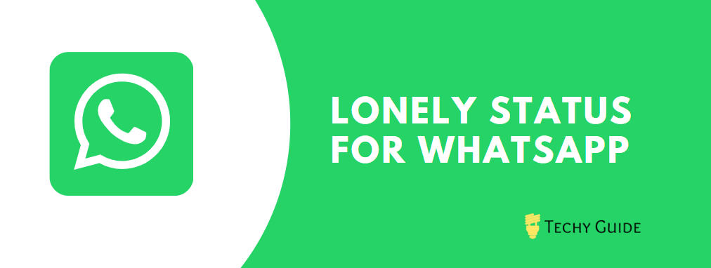 Lonely status for WhatsApp