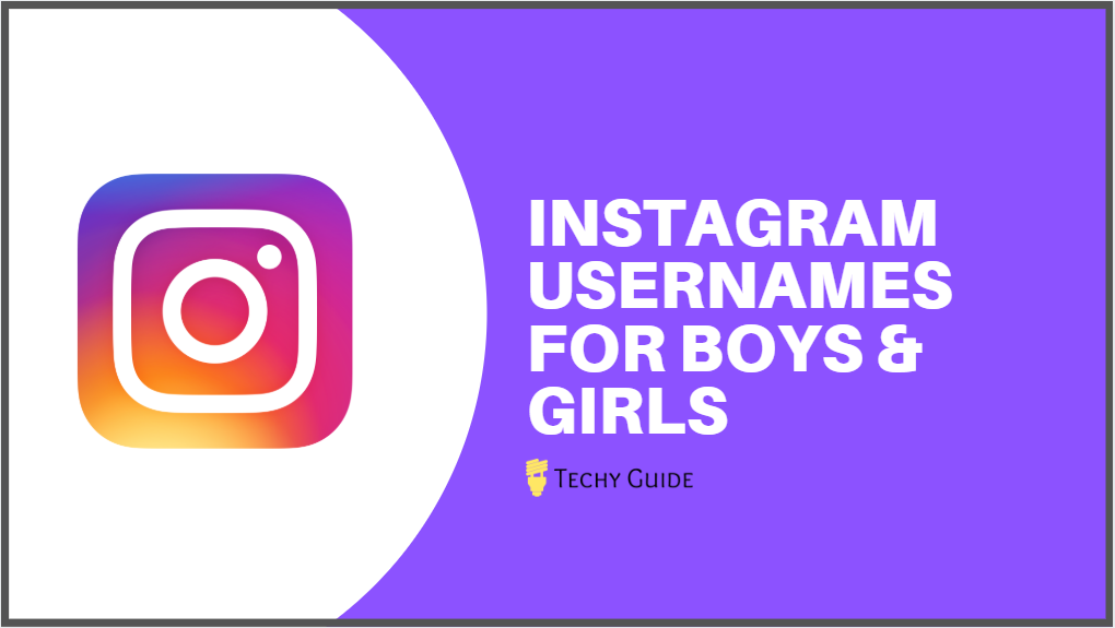 Insta Names 650 Instagram Usernames For Boys Girls 2020