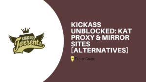 Kickass Unblocked: Kickass Proxy & Mirror Sites [Alternatives]