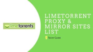 Limetorrent Proxy: 100% Working Limetorrent Proxy & Mirror sites list