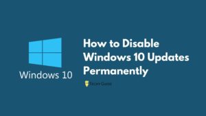 How to Disable Windows 10 Updates Permanently