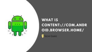 What is content://com.android.browser.home 2021