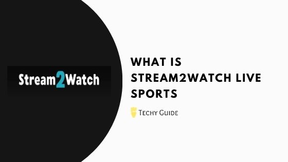 What Is Stream2watch live sports