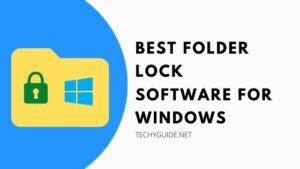 12 Best Folder Lock Software For Windows 10, 8, 7