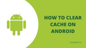 How to Clear Cache on Android 2023
