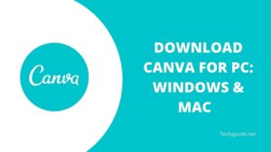 Download Canva for Pc 2023 | Mac & Windows