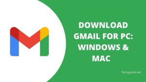 Download Gmail for pc 2023 | Mac & Windows