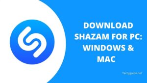 Download Shazam for Pc 2023 | Mac & Windows