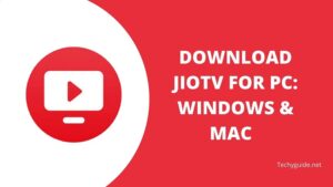 Download JioTv for Pc 2023 | Mac & Windows