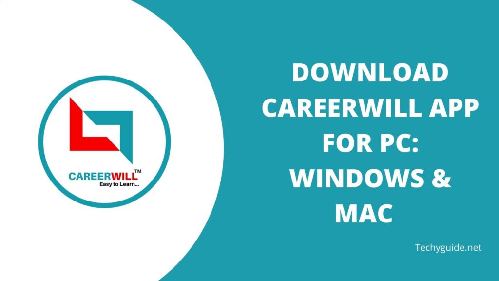 Careerwill app for Pc