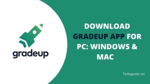 Download Gradeup app for PC 2023 | Mac & Windows