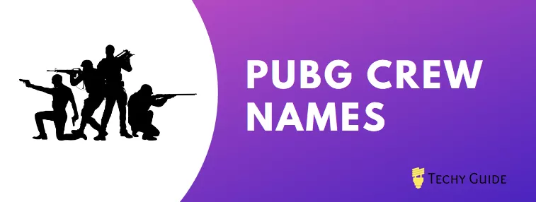 Pubg Crew Names