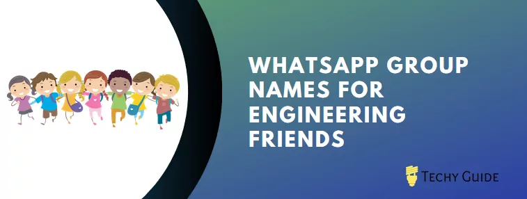 whatsapp group names for engineering friends