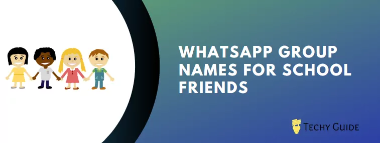 whatsapp group names for school friends